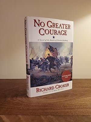 Seller image for No Greater Courage: A Novel of the Battle of Fredericksburg - LRBP for sale by Little River Book Peddlers