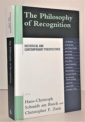 The Philosophy of Recognition: Historical and Contemporary Perspectives