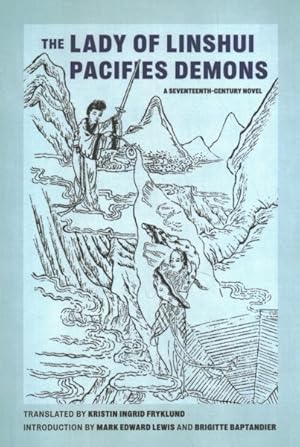 Seller image for Lady of Linshui Pacifies Demons : A Seventeenth-Century Novel for sale by GreatBookPrices