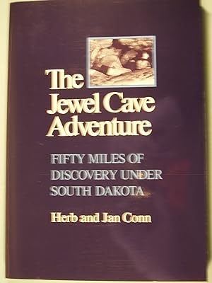 Seller image for Jewel Cave Adventure: Fifty Miles of Discovery in South Dakota for sale by PB&J Book Shop