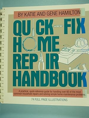 Immagine del venditore per Quick-Fix Home Repair Handbook venduto da PB&J Book Shop