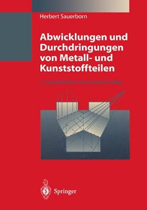 Seller image for Abwicklungen und Durchdringungen von Metall- und Kunststoffteilen for sale by AHA-BUCH GmbH