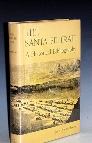 Bild des Verkufers fr The Santa Fe Trail: A Historical Bibliography zum Verkauf von Alcuin Books, ABAA/ILAB