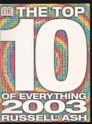 Bild des Verkufers fr Top 10 of Everything 2003 zum Verkauf von Riverhorse Books