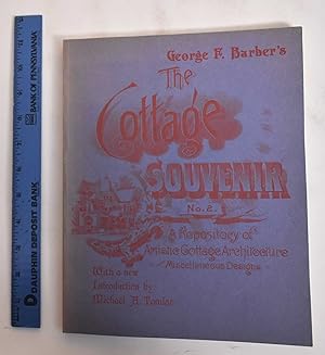 Immagine del venditore per George F. Barber's Cottage Souvenir; Number Two: With a new Introduction venduto da Mullen Books, ABAA