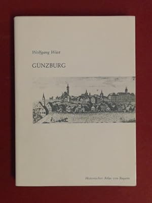 Bild des Verkufers fr Gnzburg. Heft 13 aus der Reihe "Historischer Atlas von Bayern, Teil Schwaben". zum Verkauf von Wissenschaftliches Antiquariat Zorn