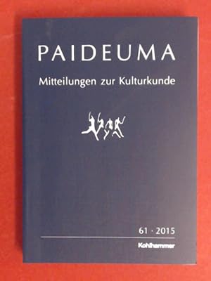 Paideuma. Mitteilungen zur Kulturkunde. Band 61 (2015).