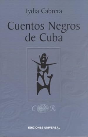 Seller image for Cuentos Negros De Cuba/ Black Tales From Cuba -Language: spanish for sale by GreatBookPrices