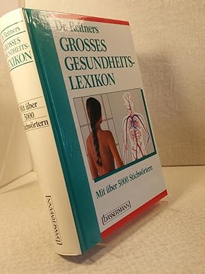 Dr. Reitners grosses Gesundheitslexikon : mit über 5000 Stichwörtern von Hans-Jürgen Lewitka-Reit...