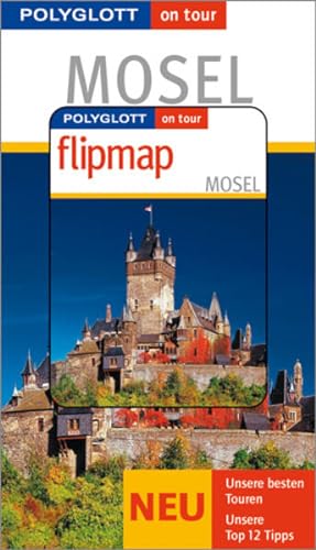 Polyglott on tour Reiseführer - Mosel, mit Flipmap