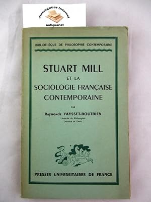 Stuart Mill et la Sociologie Francaise Contemporaine.