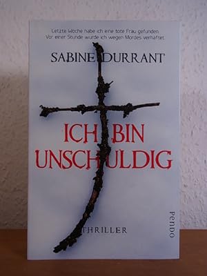 Seller image for Ich bin unschuldig. Thriller for sale by Antiquariat Weber