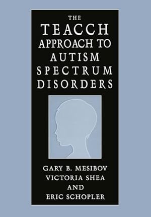Immagine del venditore per The TEACCH Approach to Autism Spectrum Disorders venduto da AHA-BUCH GmbH