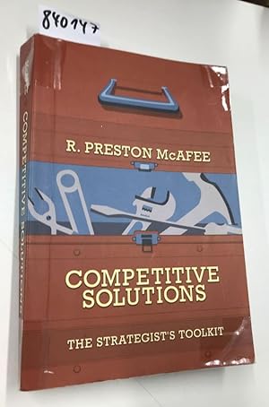 Bild des Verkufers fr McAfee, R: Competitive Solutions - The Strategist's Toolkit zum Verkauf von Versand-Antiquariat Konrad von Agris e.K.