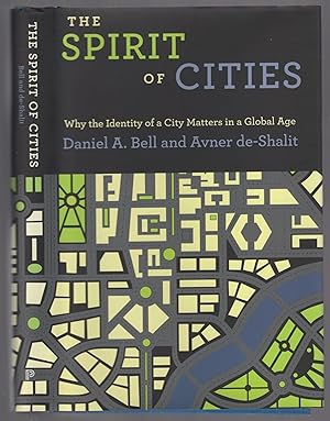 Seller image for The Spirit of Cities: Why the Identity of a City Matters in a Global Age for sale by Between the Covers-Rare Books, Inc. ABAA