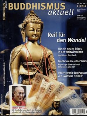 Bild des Verkufers fr Buddhismus akuell Heft 1/2011: Reif fr den Wandel. zum Verkauf von Versandantiquariat  Rainer Wlfel