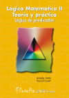 Imagen del vendedor de Lgica matemtica Teora y Prctica II. Lgica de predicados a la venta por AG Library