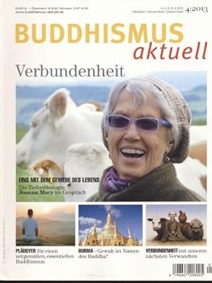 Bild des Verkufers fr Buddhismus akuell Heft 4/2013: Verbundenheit. zum Verkauf von Versandantiquariat  Rainer Wlfel