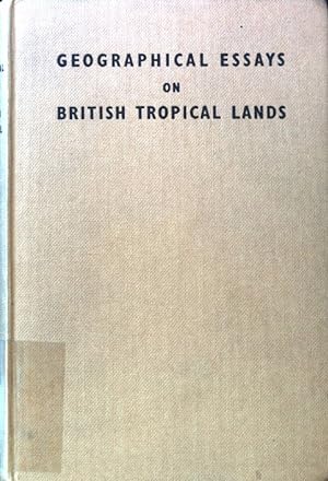 Bild des Verkufers fr Geographical Essays on British Tropical Island; zum Verkauf von books4less (Versandantiquariat Petra Gros GmbH & Co. KG)