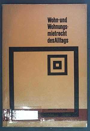 Bild des Verkufers fr Wohn- und Wohnungsmietrecht des Alltags. zum Verkauf von books4less (Versandantiquariat Petra Gros GmbH & Co. KG)