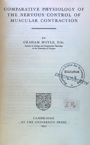 Seller image for Comparative Physiology of the nervous Control of Muscular Contraction; Cambridge Monographs in experimental Biology; No. 8; for sale by books4less (Versandantiquariat Petra Gros GmbH & Co. KG)