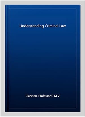 Imagen del vendedor de Understanding Criminal Law a la venta por GreatBookPricesUK