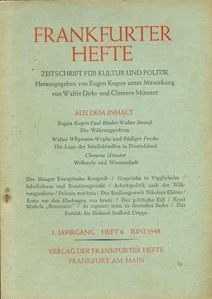 Bild des Verkufers fr Frankfurter Hefte. Zeitschrift fr Kultur und Politik. 3. Jahrgang, Heft 6, Juni 1948. zum Verkauf von Online-Buchversand  Die Eule