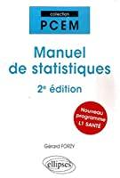 Seller image for Manuel De Statistiques : Nouveau Programme L1 Sant for sale by RECYCLIVRE