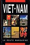 Seller image for Viet-nam : La Route Mandarine for sale by RECYCLIVRE