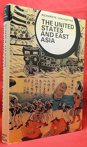 The United States and East Asia (Library of World Civilization)