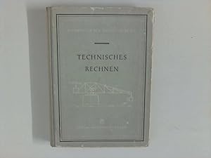 Seller image for Technisches Rechnen Fachbcher fr Schule und Beruf for sale by ANTIQUARIAT FRDEBUCH Inh.Michael Simon