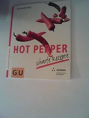 Bild des Verkufers fr Hot Pepper : scharfe Rezepte zum Verkauf von ANTIQUARIAT FRDEBUCH Inh.Michael Simon