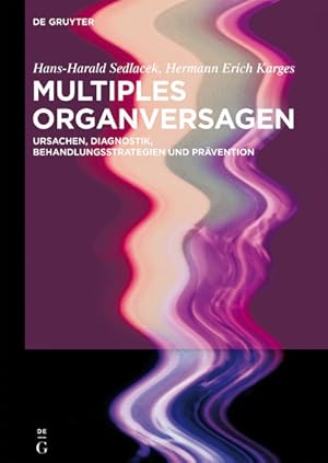 Seller image for Multiples Organversagen: Ursachen, Diagnostik, Behandlungsstrategien und Prvention for sale by getbooks GmbH