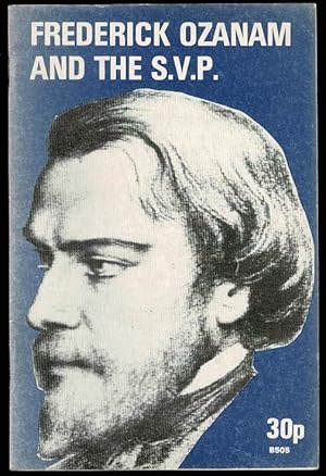 Seller image for Frederick Ozanam and the S.V.P. for sale by Lazy Letters Books