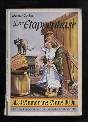 Seller image for Humor ins Haus; Teil: Bd. 33., Der Etappenhase. F. B. Cortan for sale by Versandantiquariat Ottomar Khler
