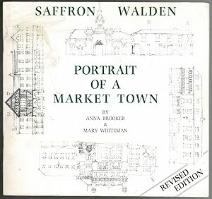 Bild des Verkufers fr Saffron Walden: Portrait of a Market Town zum Verkauf von Lazy Letters Books