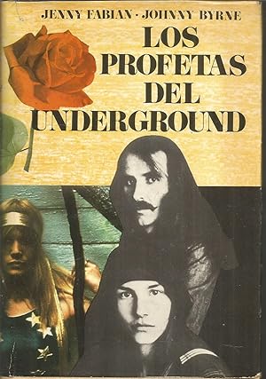 Imagen del vendedor de LOS PROFETAS DEL UNDERGROUND 1EDICION a la venta por CALLE 59  Libros