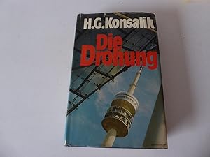 Imagen del vendedor de Die Drohung. Roman. Hardcover mit Schutzumschlag a la venta por Deichkieker Bcherkiste