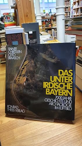 Immagine del venditore per Das Unterirdische Bayern - 7000 Jahre Geschichte und Archologie im Luftbild, venduto da Antiquariat Orban & Streu GbR