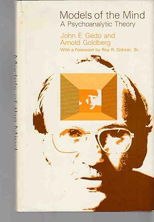 Imagen del vendedor de Models of the Mind. A Psychoanalytic Theory. With a Foreword by Roy R. Grinker. a la venta por Fundus-Online GbR Borkert Schwarz Zerfa