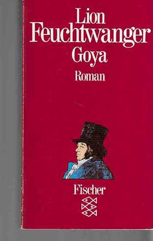 Bild des Verkufers fr Goya oder der arge Weg der Erkenntnis : Roman. Fischer ; 1923 zum Verkauf von Fundus-Online GbR Borkert Schwarz Zerfa