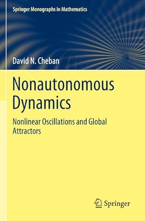 Bild des Verkufers fr Nonautonomous Dynamics : Nonlinear Oscillations and Global Attractors zum Verkauf von AHA-BUCH GmbH