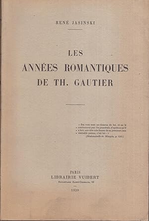 Les années romantiques de Th. Gautier