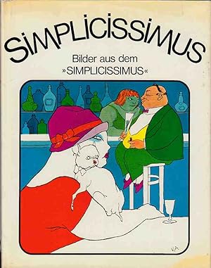 Bild des Verkufers fr Simplicissimus. Bilder aus dem "Simplicissimus". Ausw. von Rolf Hochhuth. zum Verkauf von Fundus-Online GbR Borkert Schwarz Zerfa