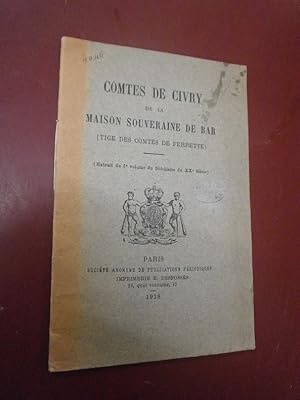 Contes de Civry de la Maison souveraine de Bar (Tige des Comtes de Ferrette)