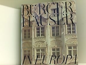 Seller image for Brgerhuser in Europa Horst Bttner ; Gnter Meissner. [Zeichn.: Britta Matthies] for sale by Book Broker