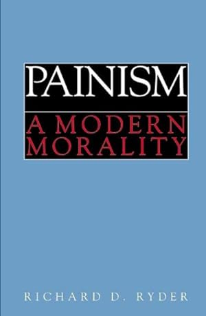 Seller image for Painism : A Modern Morality for sale by GreatBookPrices