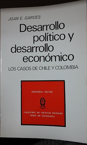 Imagen del vendedor de DESARROLLO POLTICO Y DESARROLLO ECONMICO. Los casos de Chile y Colombia (Madrid, 1972) a la venta por Multilibro