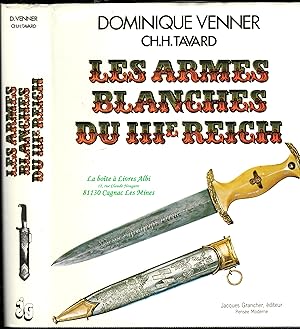 Les Armes Blanches du IIIè Reich / Guerres et Conflits / Armement civil et Militaire / Armes d'at...