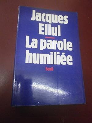 La parole humiliée